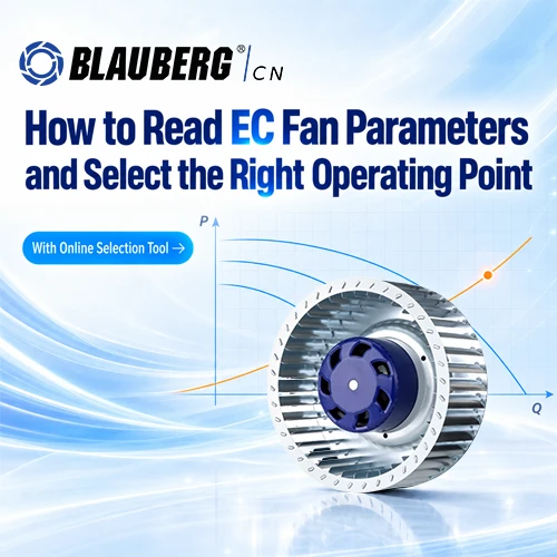 How to Read an EC Fan Datasheet and Select the Right Operating Point (with Online Selection Tool)