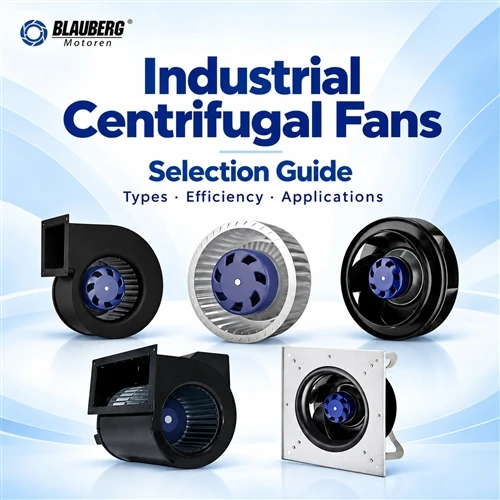 How do you select industrial centrifugal fans for efficient OEM systems?