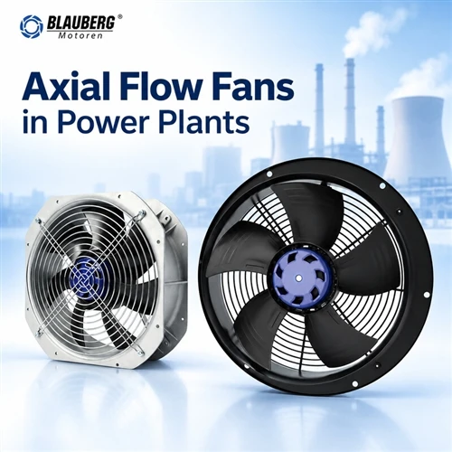Can axial flow fans be used in power plants?