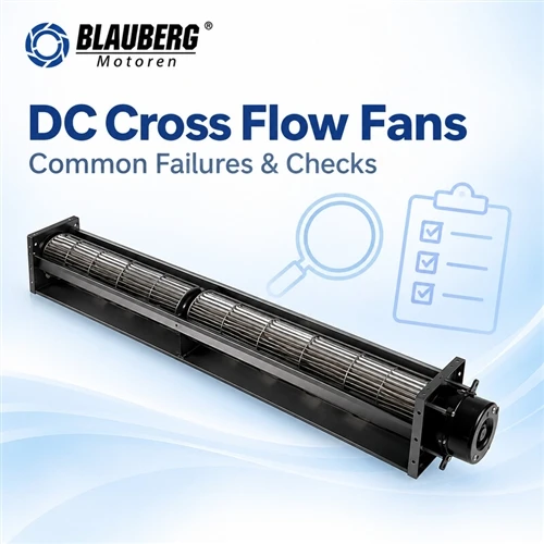 What are the common failures of DC cross flow cooling fans?